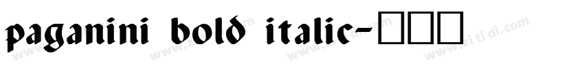 paganini bold italic字体转换